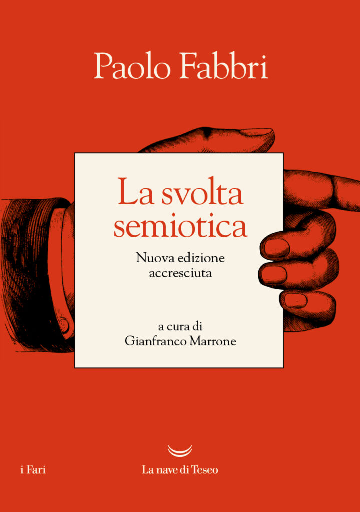 La svolta semiotica, di Paolo Fabbri